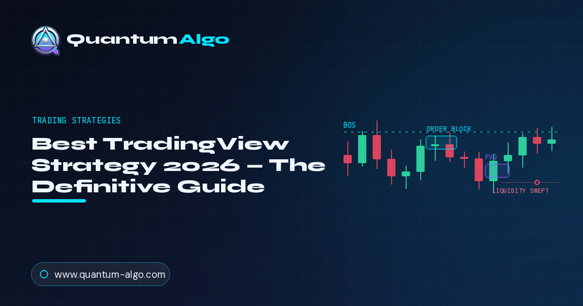 أفضل استراتيجية TradingView 2026 — SMC حركة سعرية خوارزمي مقارنة