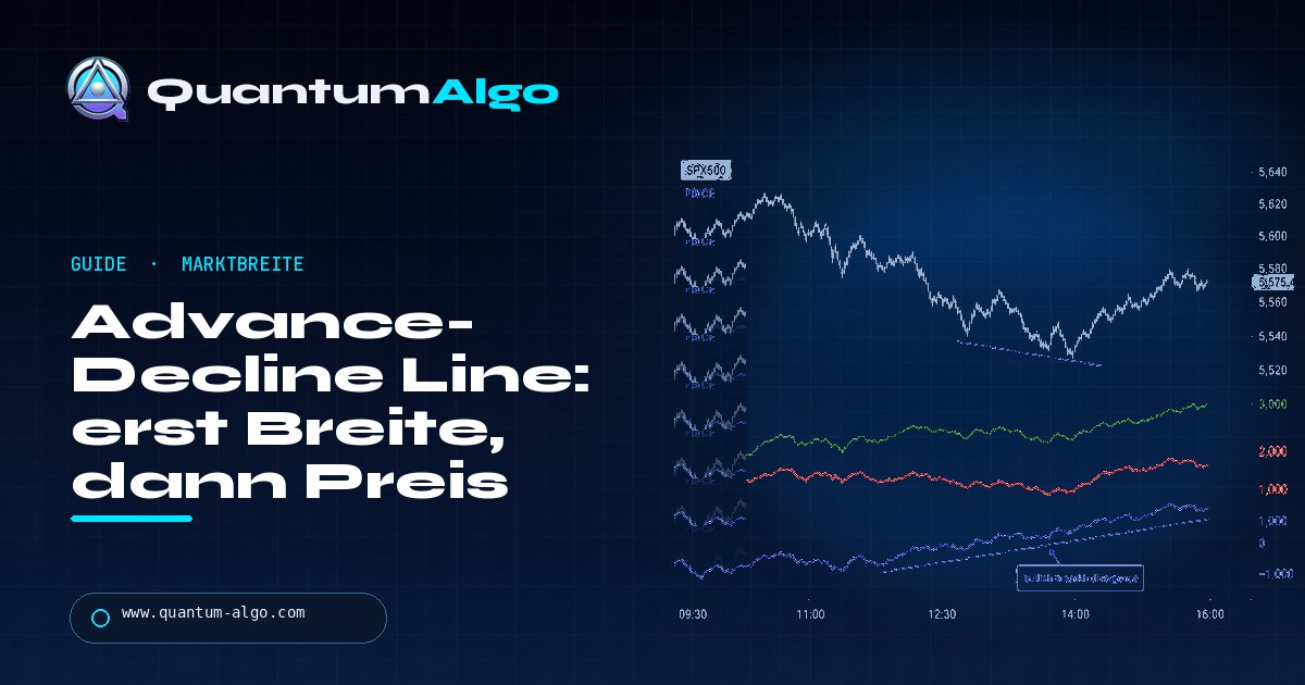Was ist die Advance-Decline Line und wie nutzt du sie? — Quantum Algo Trading-Guide