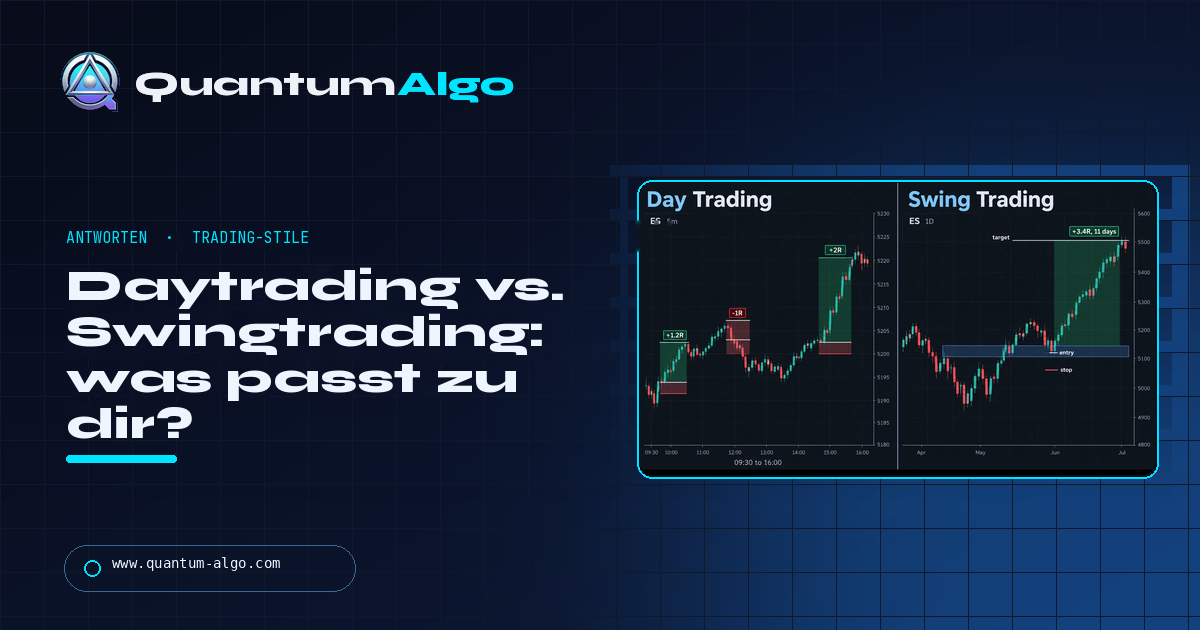 Daytrading vs Swingtrading: der echte Unterschied, die Kosten und was zu dir passt — Quantum Algo Leitfaden