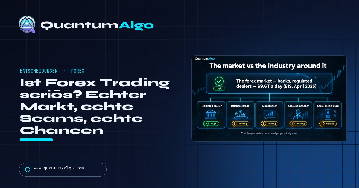Ist Forex Trading seriös? Der Markt ist echt — das meiste, was Retail-Trader sehen, nicht — Quantum Algo Leitfaden
