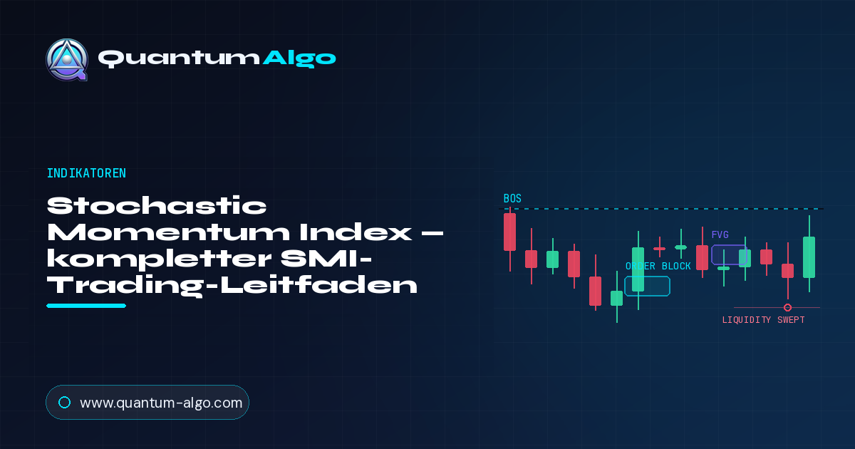 Stochastic Momentum Index: Der komplette SMI-Trading-Leitfaden