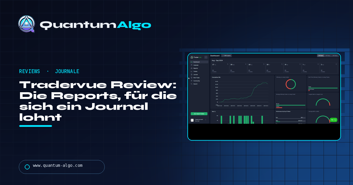 Tradervue Review: Die Reports, für die sich ein Journal lohnt, die Pläne und für wen es passt — Quantum Algo Guide