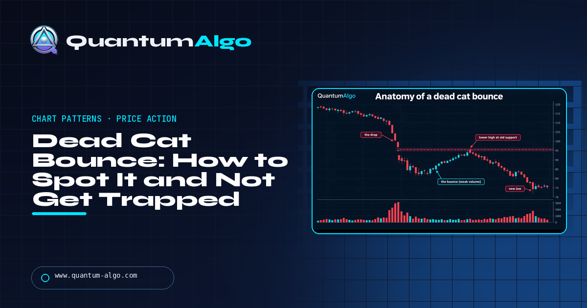 Dead Cat Bounce: What It Is, How to Spot One and How Not to Get Trapped — Quantum Algo guide