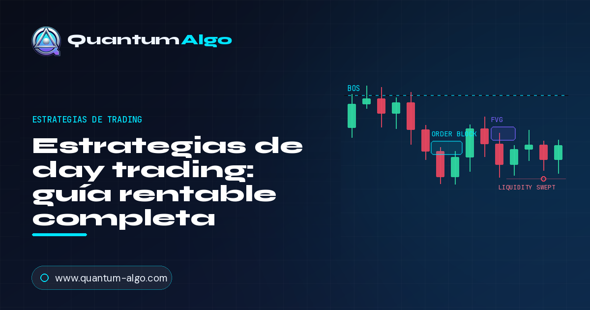 Estrategias de day trading: la guía completa para trading intradía rentable