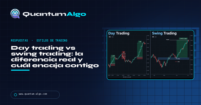 Day trading vs swing trading: ¿cuál te conviene? — Guía premium