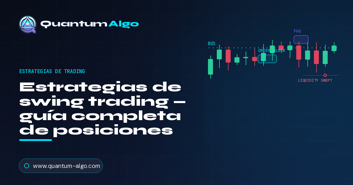 Estrategias de Swing Trading: La Guía Completa de Trading de Posición Multidía