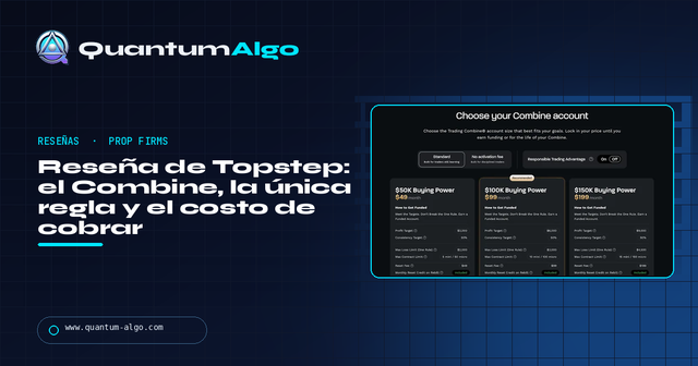 Reseña de Topstep: reglas, precios y payouts — Guía premium