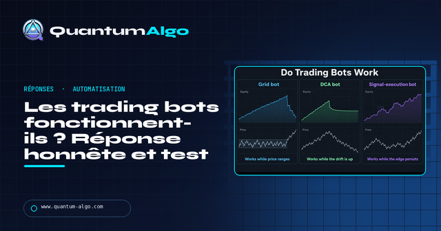 Trading bots : fonctionnent-ils vraiment ? — Guide premium