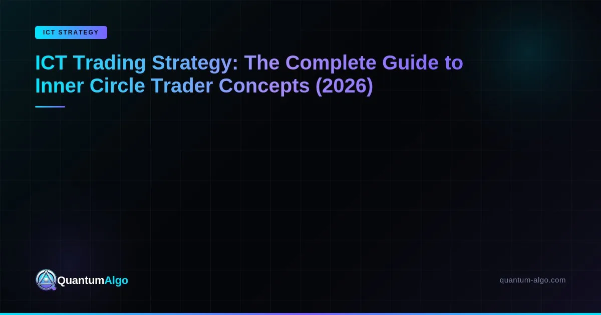 Ict Trading Strategy Complete Guide — Blog