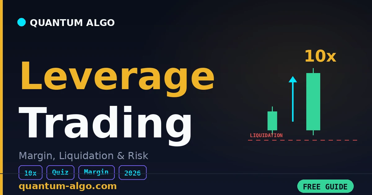 Leverage Trading: The Complete Guide 2026