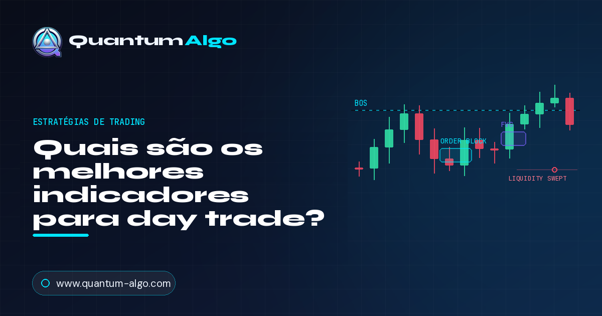 Quais são os melhores indicadores para day trade?