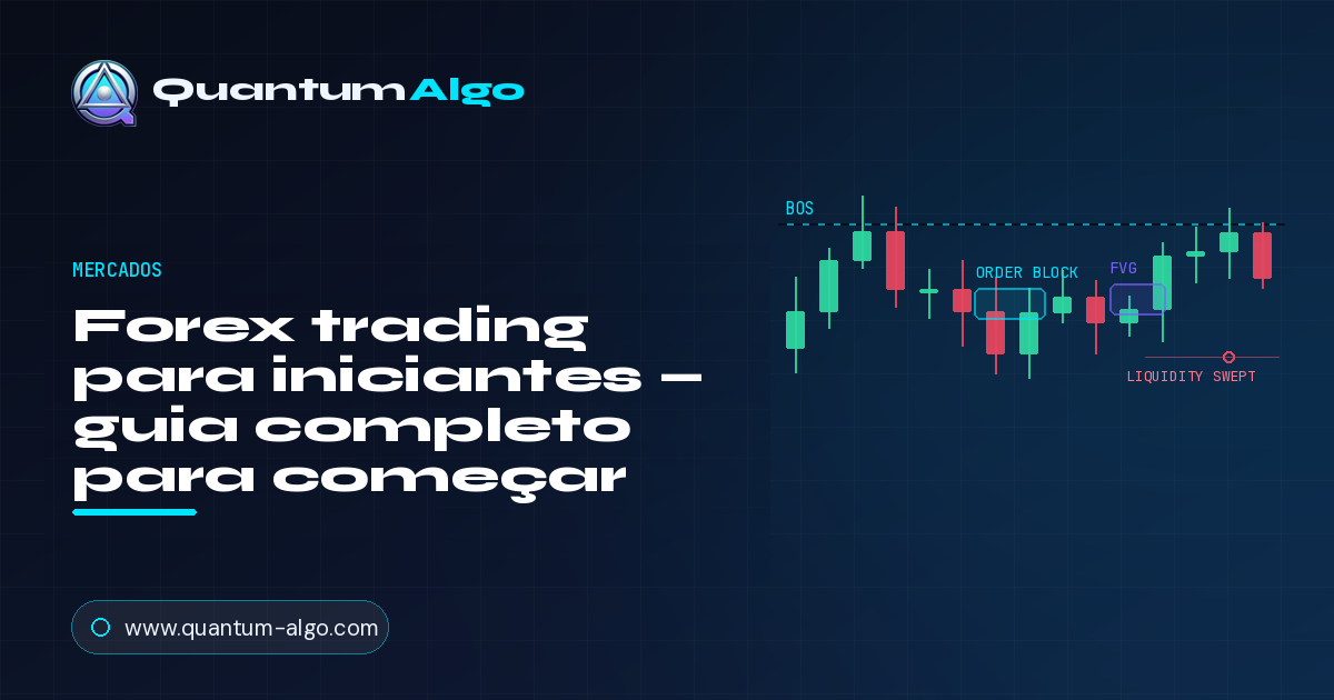 Forex trading para iniciantes: o guia completo para começar