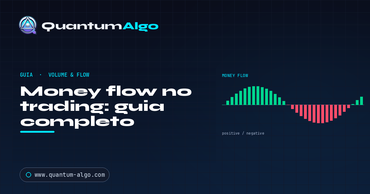 Money flow no trading: guia completo