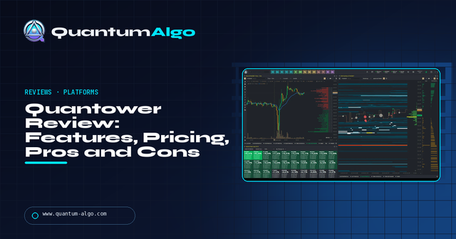 Quantower Review: Features, Pricing, Free vs Paid — Premium Guide