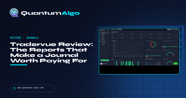 Tradervue Review: Plans, Reports, Imports & Verdict — Premium Guide